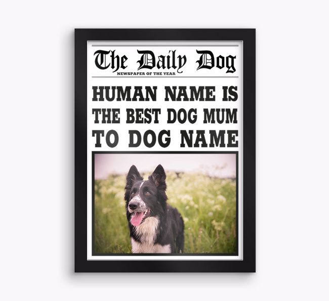 'The Daily Dog' - Best Dog Mum - Personalised {breedFullName} Framed Print 